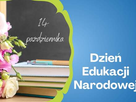 14 października Dzień Edukacji Narodowej